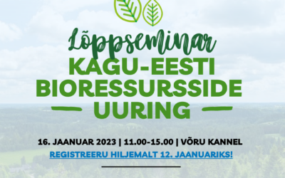 Tulemas on Kagu-Eesti bioressursside uuringut tutvustav seminar